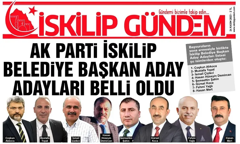 AK PARTİ İSKİLİP BELEDİYE BAŞKAN ADAY ADAYLARI BELLİ OLDU