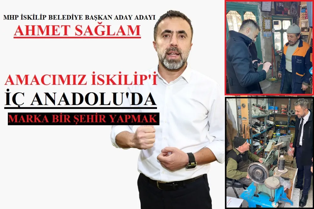 151.’SİNİ İSKİLİP’TE YAPACAĞIZ