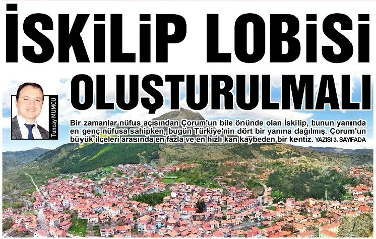 İSKİLİP LOBİSİ OLUŞTURULMALI